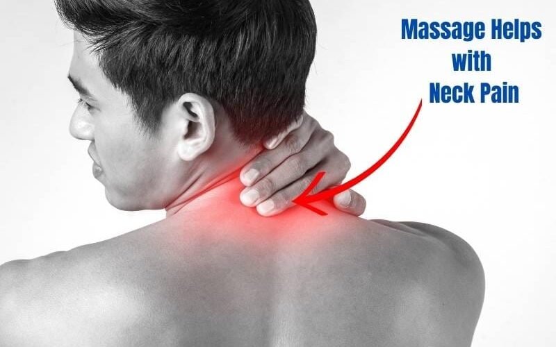 Massage Helps with Neck Pain