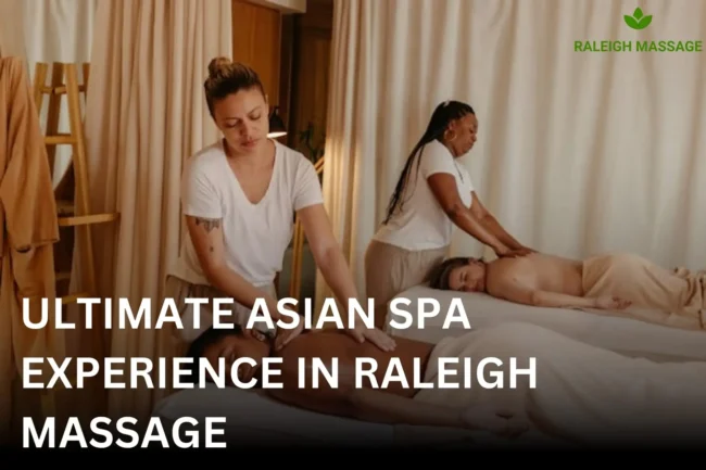 Best Asian Spa in Raleigh