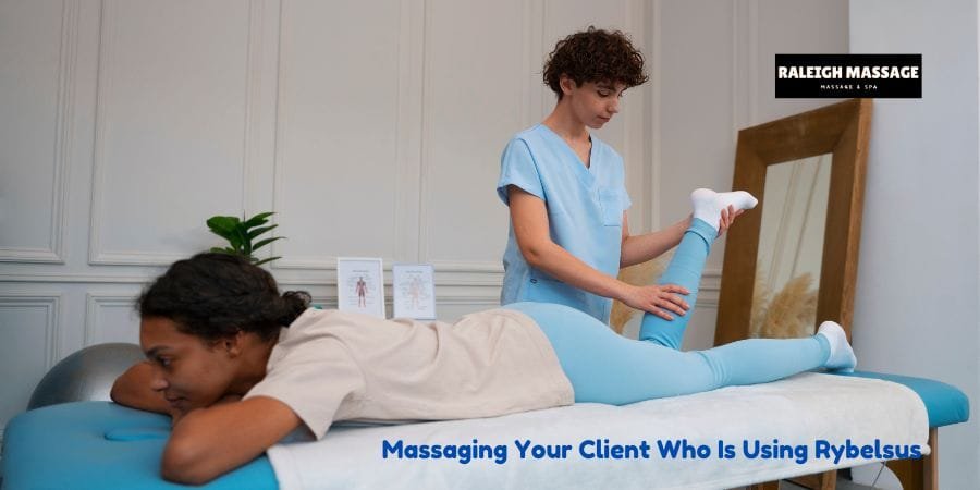 Massaging Your Client Who Is Using Rybelsus