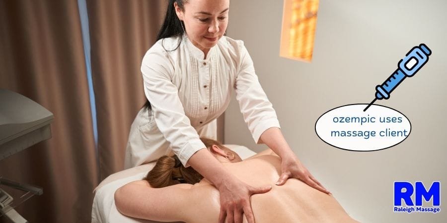 ozempic uses massage client