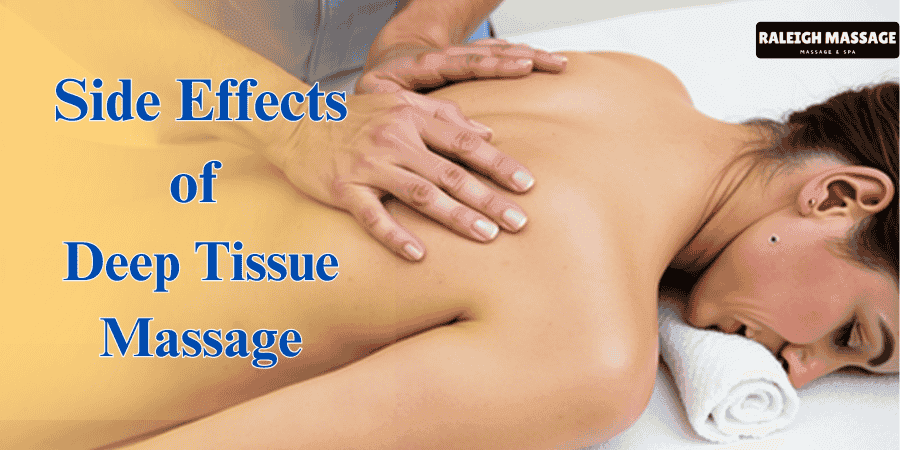 side effects of a deep tissue massage