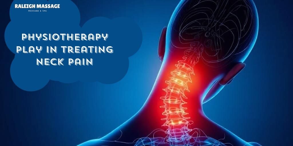 Physiotherapy play in treating neck pain Physiotherapy play in treating neck pain