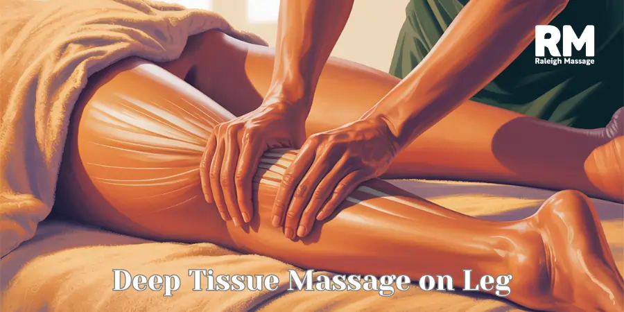 Deep Tissue Massage on leg