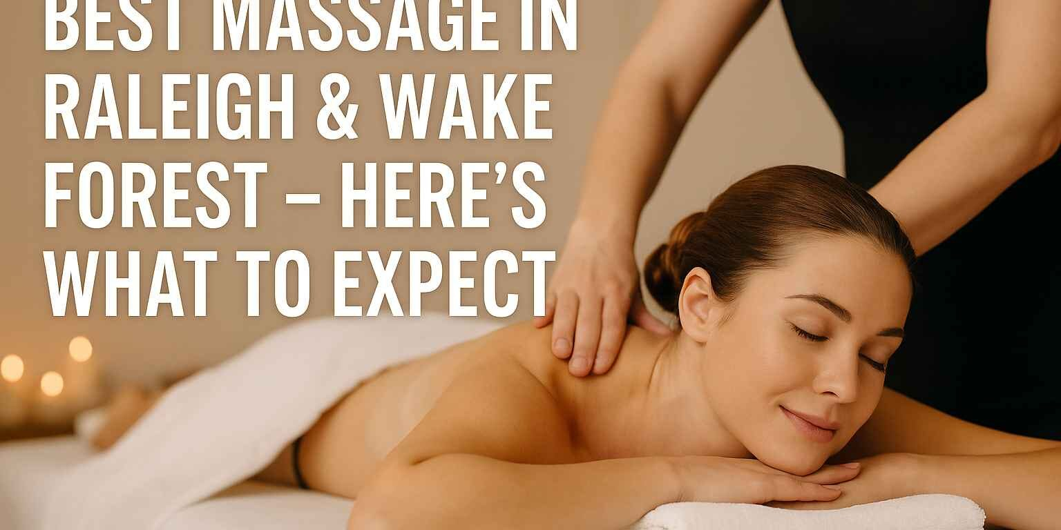 massage in Raleigh & Wake Forest. Relax, reduce pain, massage near me