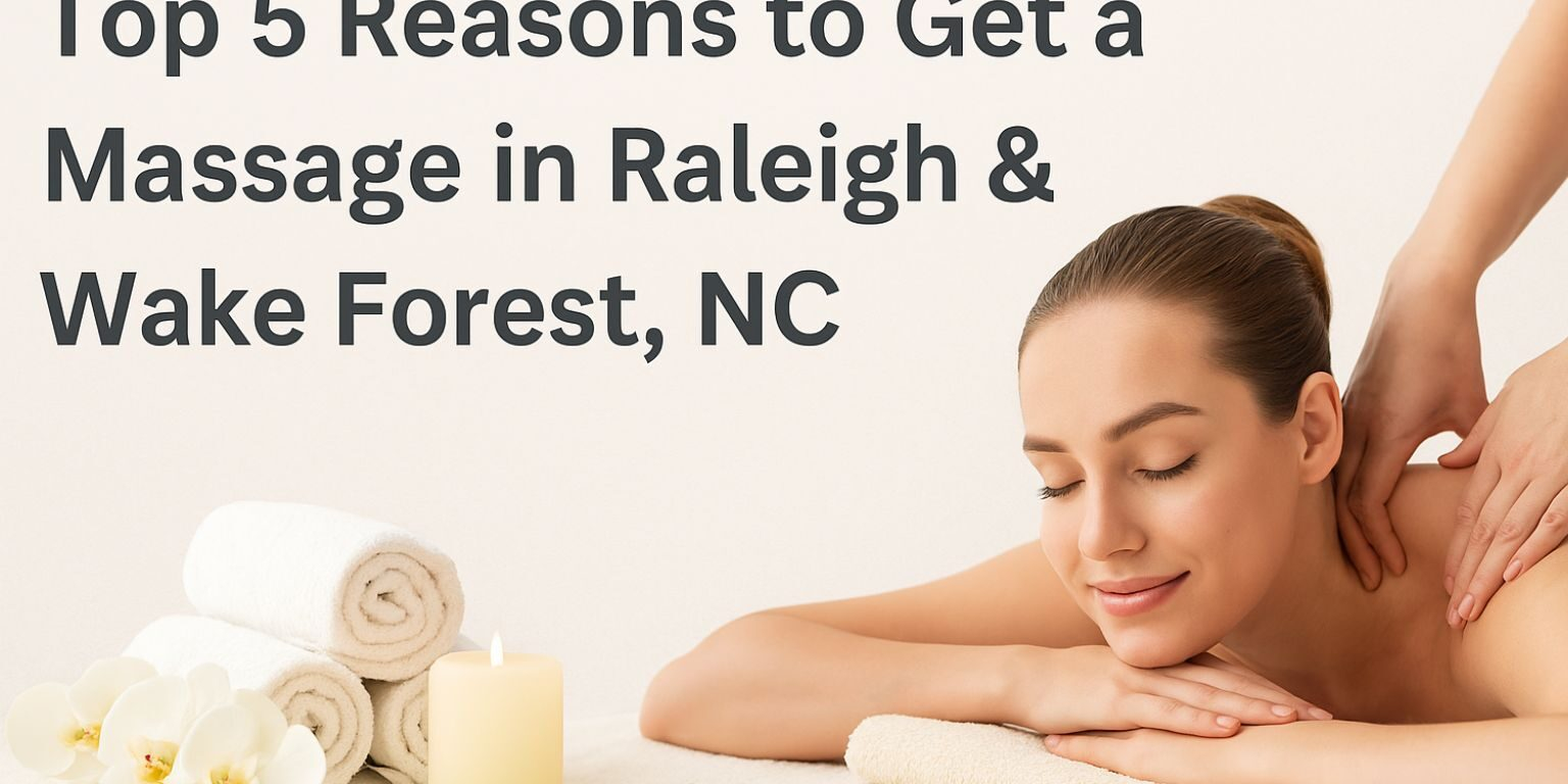 massage in raleigh & wake forest, nc