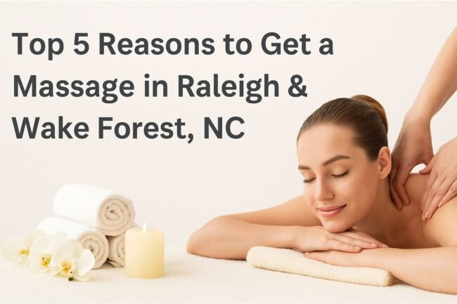 massage in raleigh & wake forest, nc